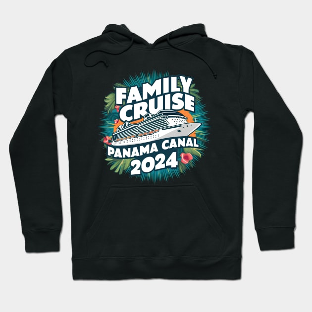 Family Cruise Panama Canal 2024 Family Matching Couple Tee Hoodie by Cruise Squad Prints